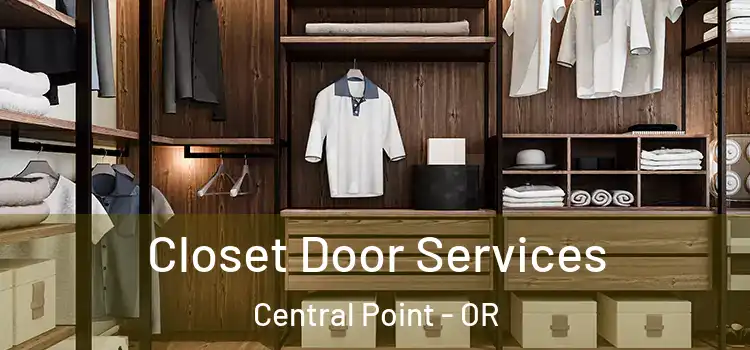  Closet Door Services Central Point - OR