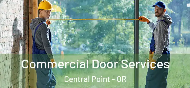  Commercial Door Services Central Point - OR