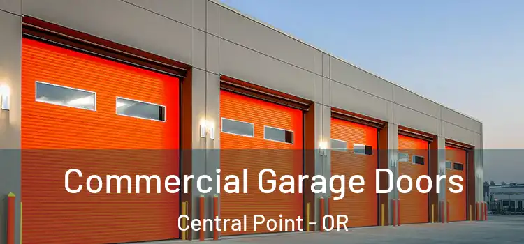  Commercial Garage Doors Central Point - OR