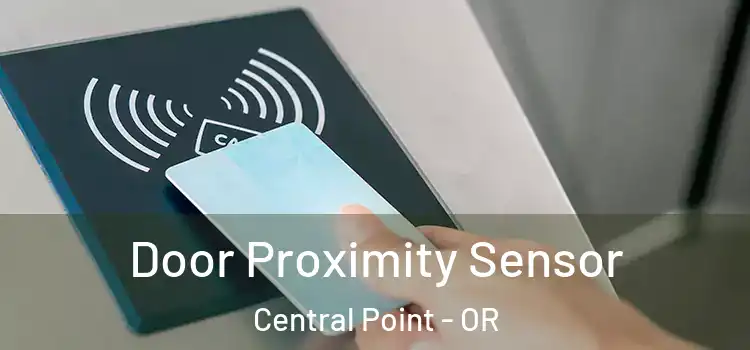  Door Proximity Sensor Central Point - OR