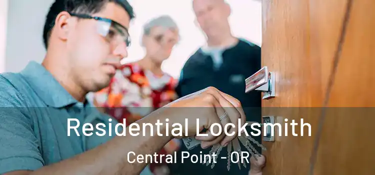  Residential Locksmith Central Point - OR