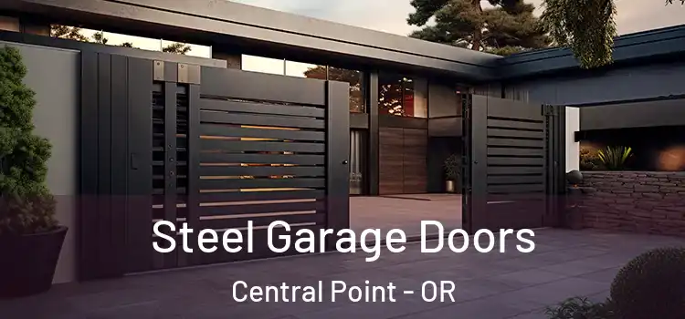  Steel Garage Doors Central Point - OR